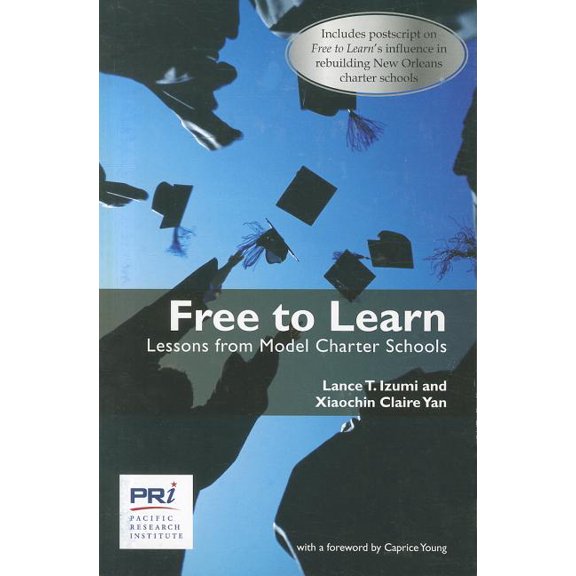 Free to Learn : Lessons from Model Charter Schools (Paperback)