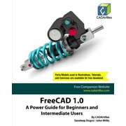 FreeCAD 1.0 A Power Guide for Beginners and Intermediate Users, Paperback