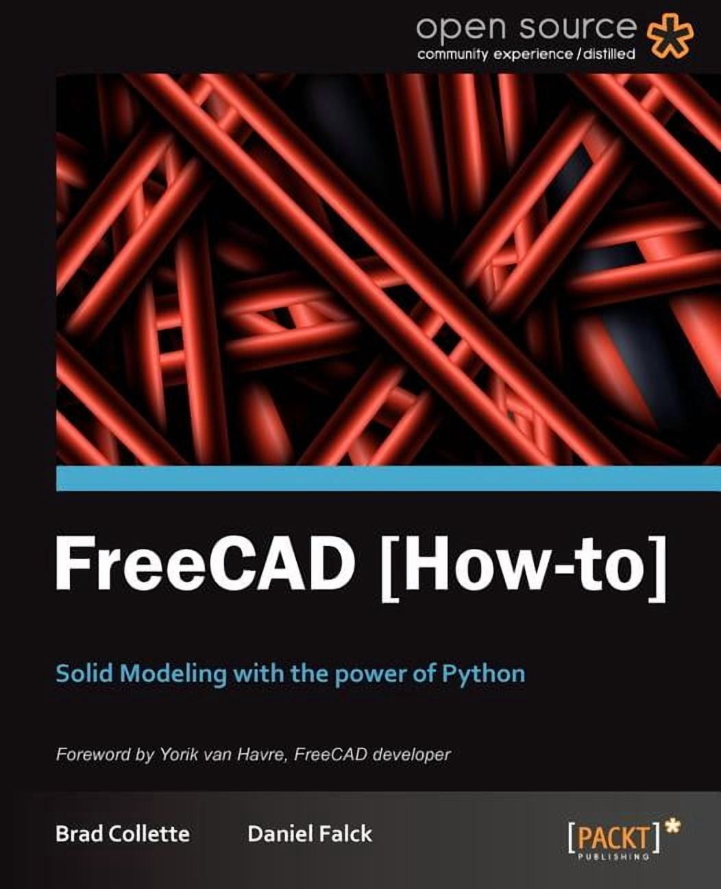 FreeCAD: Solid Modeling with the power of Python with this book and ...