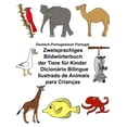 thumbnail image 1 of Deutsch-Portugiesisch Portugal Zweisprachiges Bildwrterbuch der Tiere fr Kinder Dicionrio Bilingue Ilustrado de Animais para Crianas FreeBilingualBooks.com German Edition Paperback Richa, 1 of 1