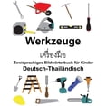 thumbnail image 1 of Freebilingualbooks.com: Deutsch-Thailändisch Werkzeuge Zweisprachiges Bildwörterbuch für Kinder (Paperback), 1 of 1