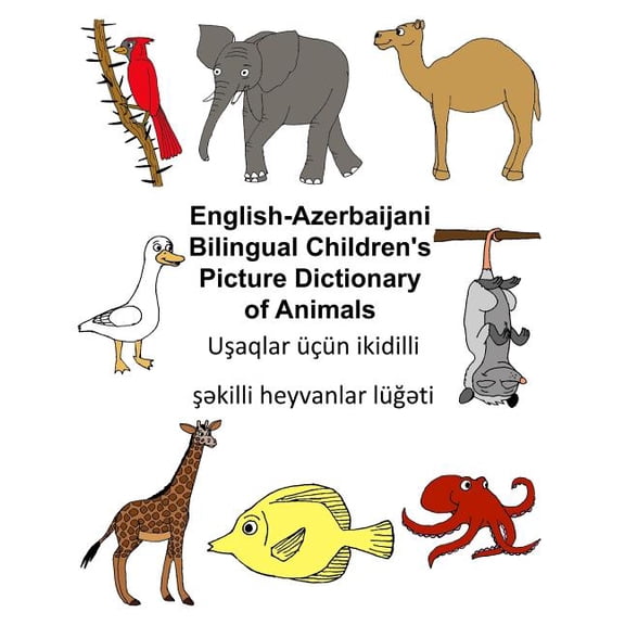 Freebilingualbooks.com: English-Azerbaijani Bilingual Children's Picture Dictionary of Animals (Paperback)