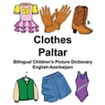 thumbnail image 1 of Freebilingualbooks.com English-Azerbaijani Clothes/Paltar Bilingual Children's Picture Dictionary, (Paperback), 1 of 1