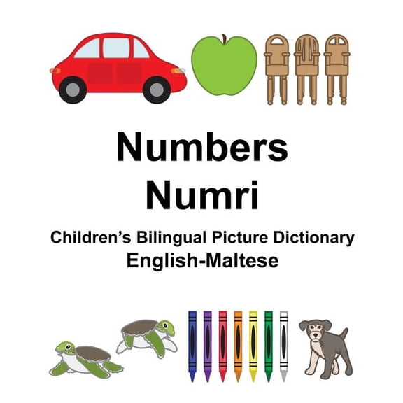 Freebilingualbooks.com English-Maltese Numbers/Numri Children's Bilingual Picture Dictionary, (Paperback)