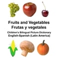 thumbnail image 1 of Freebilingualbooks.com English-Spanish (Latin America) Fruits and Vegetables/Frutas y vegetales Children's Bilingual Picture Dictionary, (Paperback), 1 of 1