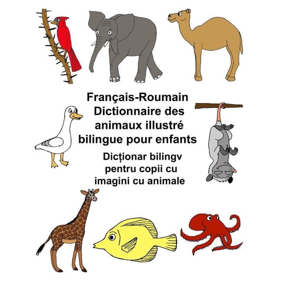 Freebilingualbooks.com: Français-Roumain Dictionnaire des animaux illustré bilingue pour enfants (Paperback)