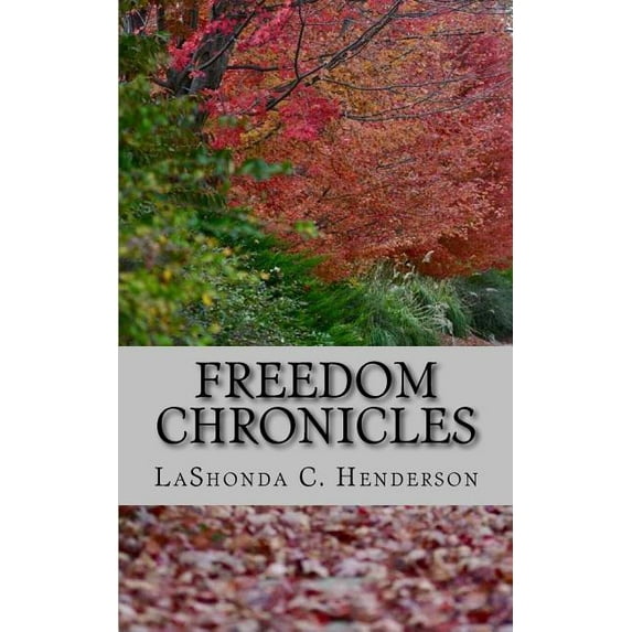 Freedom Chronicles (Paperback)