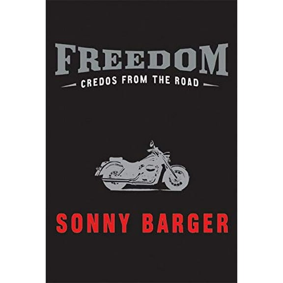 Pre-Owned Freedom: Credos from the Road Paperback