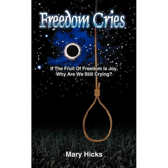 Freedom Cries (Paperback)