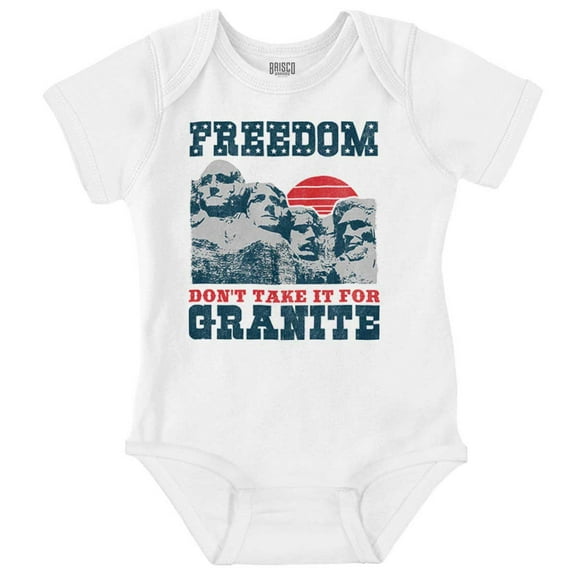 Freedom Don't Take It For Granite Pun Romper Boys or Girls Infant Baby Brisco Brands 6M