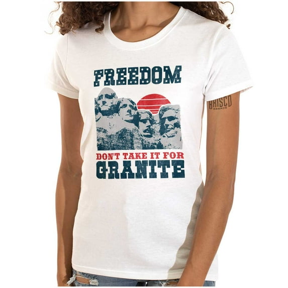 Freedom Don't Take It For Granite Pun Womens Slim Fit Graphic Tee Brisco Brands L