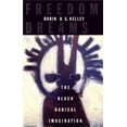 thumbnail image 1 of Pre-Owned Freedom Dreams: The Black Radical Imagination (Hardcover) 0807009768 9780807009765, 1 of 1