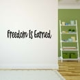 thumbnail image 1 of Freedom Is Earned Bald Eagle Usa Flag Motivation Inspiration Stimulus Motive Impulse Forgiveness , Kindhearted, Thoughtful, Affectionate, Gift Decorating Ideas Wall Decal Sticker - Size: 20 In X 4 In, 1 of 5