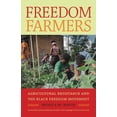 thumbnail image 1 of Pre-Owned Freedom Farmers: Agricultural Resistance and the Black Movement (Justice, Power Politics) Paperback, 1 of 1