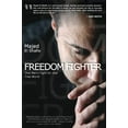 thumbnail image 1 of Pre-Owned Freedom Fighter: One Man's Fight for One Free World (Paperback) 0768403138 9780768403138, 1 of 1