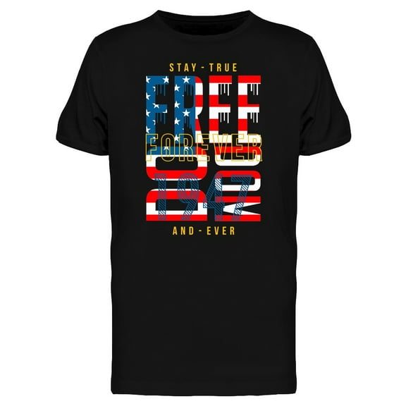 Freedom Forever Usa Flag T-Shirt Men -Image by Shutterstock, Male Medium