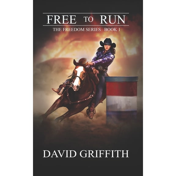 Freedom: Free to Run (Series #1) (Paperback)