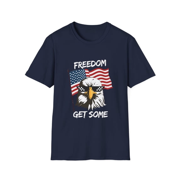 Freedom Get Some Patriotic Tee