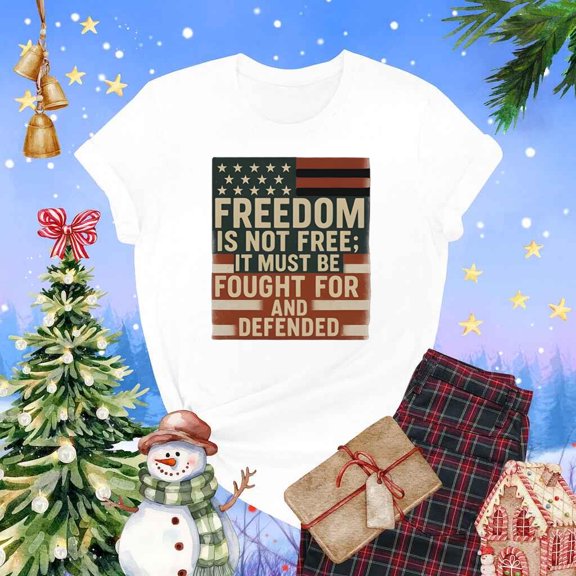 Freedom Is Not Free Patriotic Retro American Pride Quote Unisex T-Shirt up to 5XL