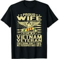 thumbnail image 1 of Freedom Isn't Free Proud Wife Of Vietnam Veteran Spouse Gift T-Shirt, 1 of 5