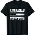 thumbnail image 1 of Freedom Isn't Free USA American Flag Veteran Gift Distressed T-Shirt, 1 of 4