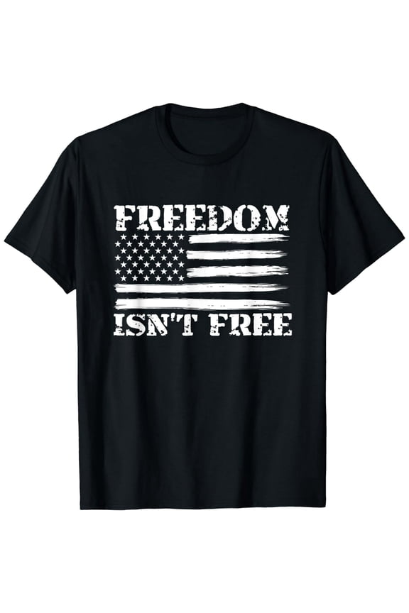 Freedom Isn't Free USA American Flag Veteran Gift Distressed T-Shirt