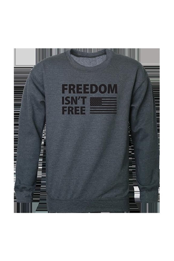 Freedom Isnt Graphic Crewneck Sweatshirt, Heather Charcoal - Extra Large