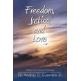 thumbnail image 1 of Freedom, Justice, and Love, (Paperback), 1 of 1