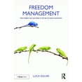 thumbnail image 1 of Freedom Management: How Leaders Can Stay Afloat in the Sea of Social Connections, (Hardcover), 1 of 1