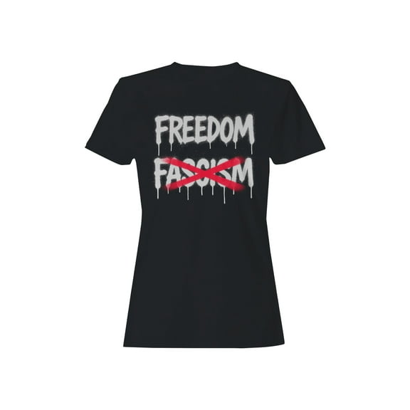Freedom Over Fascism Graffiti Women's T-shirt