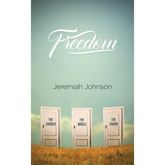 Freedom  Paperback  Jeremiah Johnson