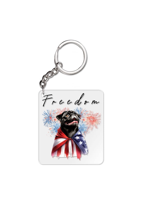Freedom Pug on Independence Day 4th of July Acrylic Keychain Dog Lover Gifts Collar Charm Tag Keyring - 01005