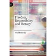 thumbnail image 1 of Freedom, Responsibility, and Therapy, (Hardcover), 1 of 1