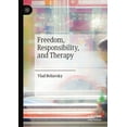 thumbnail image 1 of Freedom, Responsibility, and Therapy, (Paperback), 1 of 1