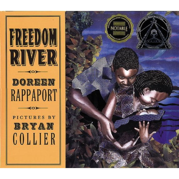 Pre-Owned Freedom River (Coretta Scott King Illustrator Honor Books) (Hardcover) 0786803509 9780786803507