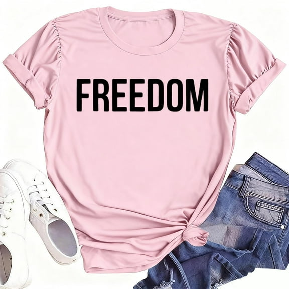 Freedom T Shirt Women Summer Short Sleeve Letter Prints Crew Neck Patriotic Fashion Top Outdoor Activities Casual Relaxed Fit Daily Wear