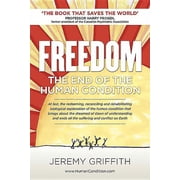 Freedom The End of the Human Condition, Paperback