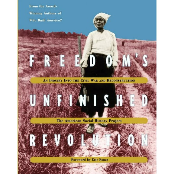 FreedomÃ¢ (Tm)S Unfinished Revolution, (Paperback)