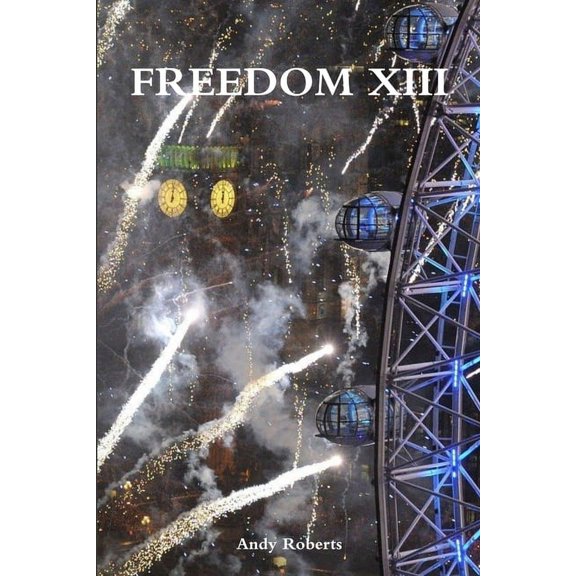 Freedom XIII, (Paperback)