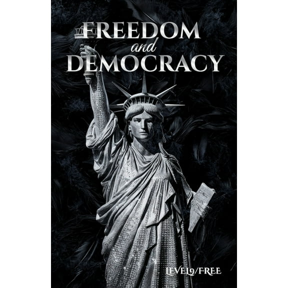 Freedom and democracy, (Paperback)