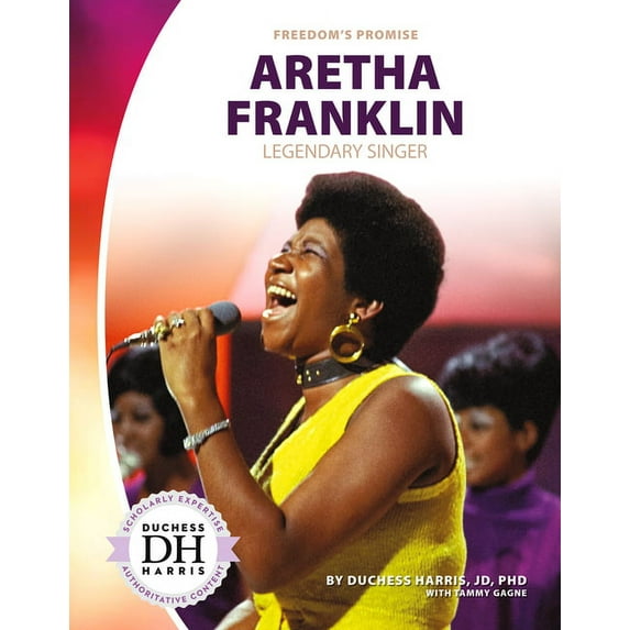 Freedom's Promise Set 3 Aretha Franklin: Legendary Singer: Legendary Singer, (Hardcover)