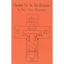 Freedom for an Old Believer (Paperback)