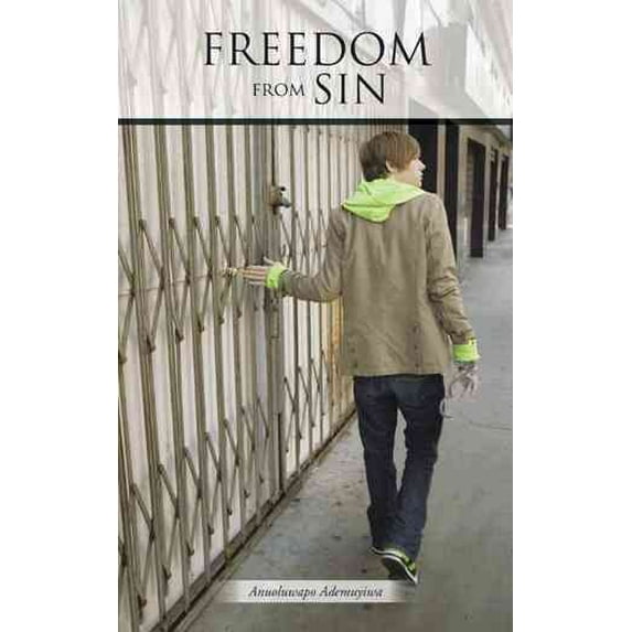 Freedom from Sin (Paperback)