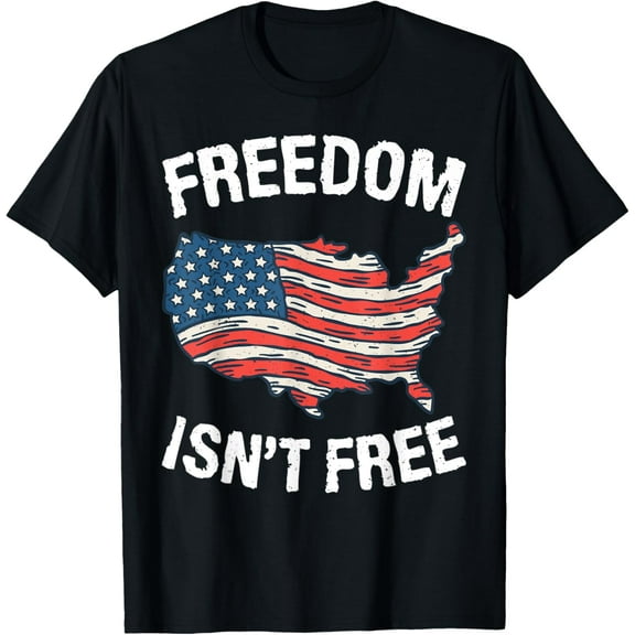 Freedom isnt Free 4th July Memorial Day T-Shirt