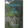 thumbnail image 1 of Freedom of Choice, (Paperback), 1 of 1
