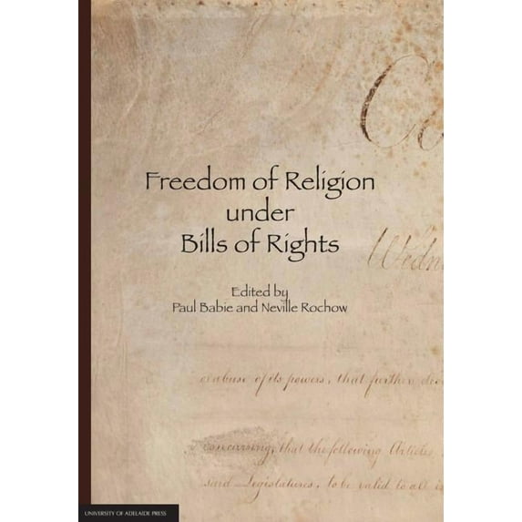 Freedom of Religion under Bills of Rights, (Paperback)