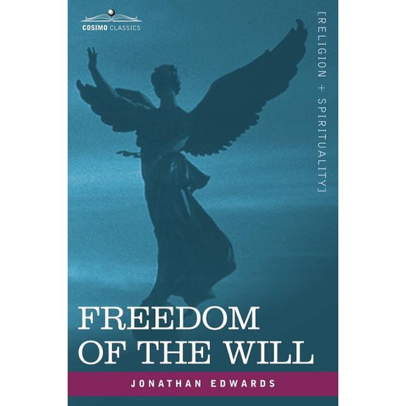 Freedom of the Will (Paperback)