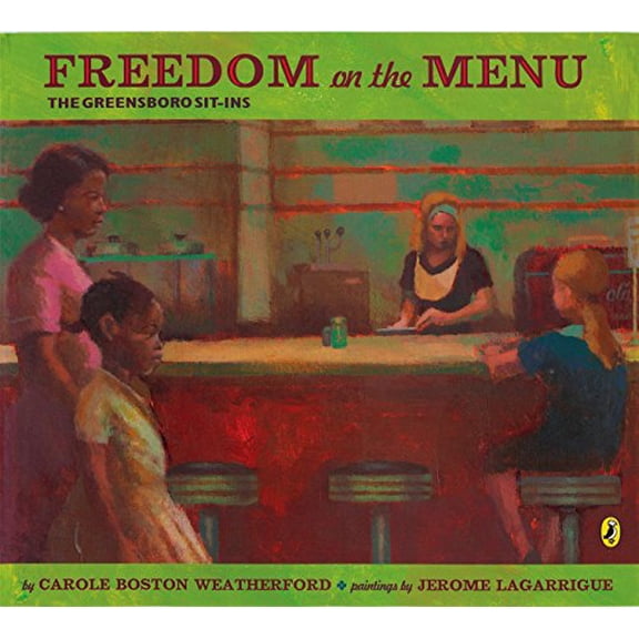 Pre-Owned Freedom on the Menu: The Greensboro Sit-Ins (Paperback) 0142408948 9780142408940