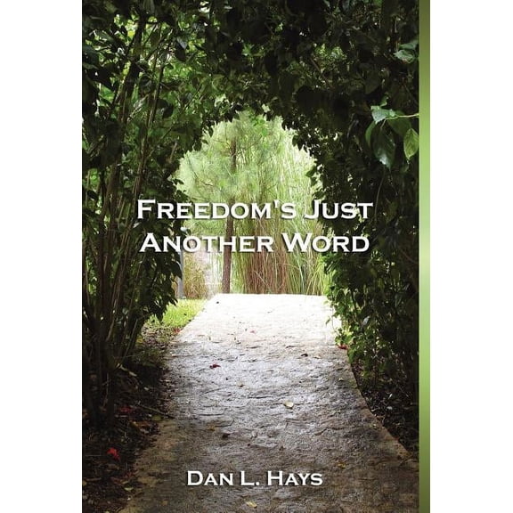 Freedom's Just Another Word, (Hardcover)