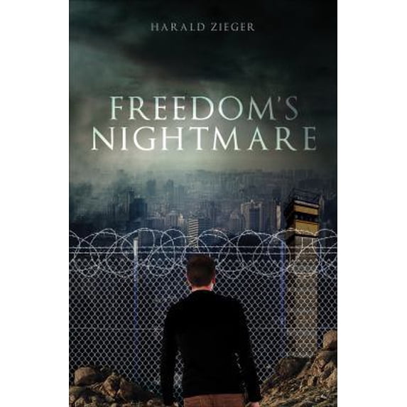 Pre-Owned Freedom's Nightmare (Paperback) 1629944289 9781629944289